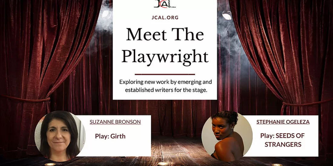 Here's all the info you need for our upcoming "Meet the Playwright Event